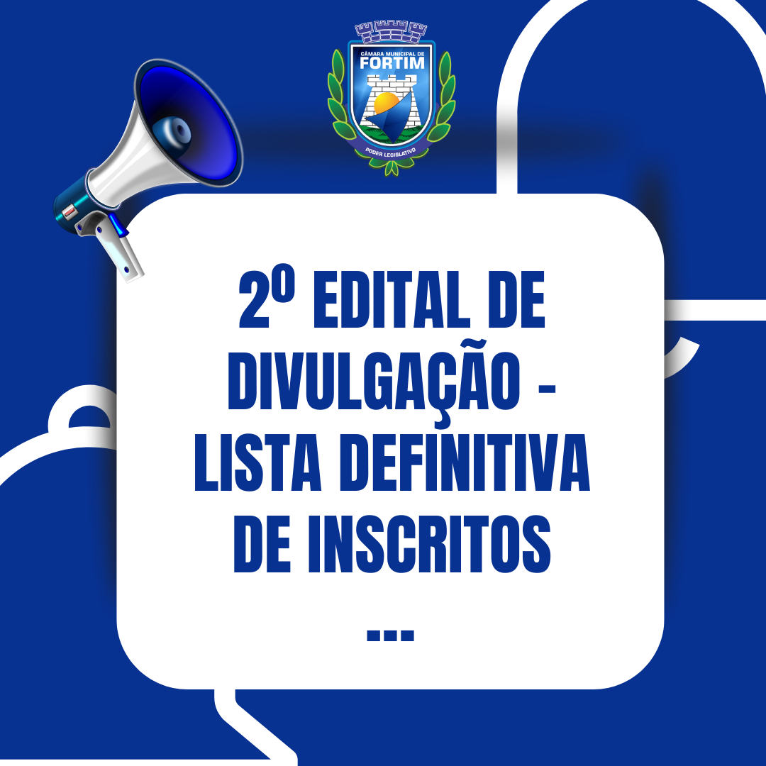 2º Edital de Divulgação - Lista Definitiva de Inscritos