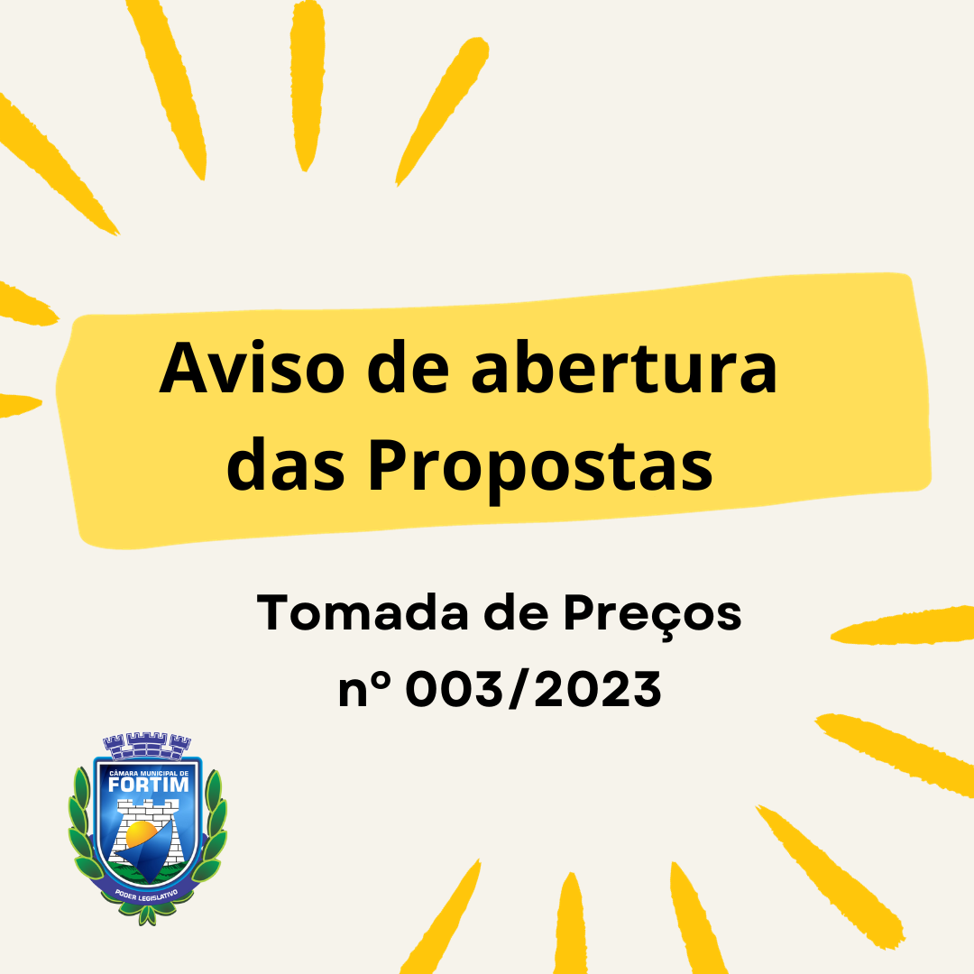 Aviso de abertura das Propostas Tomada de Preços nº 003/2023