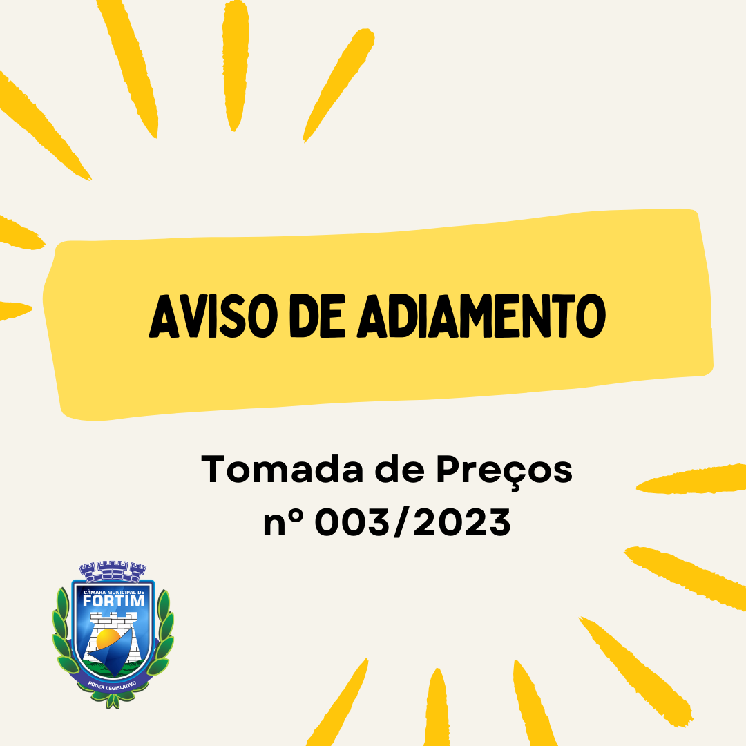 Aviso de Adiamento de Licitação Tomada de Preços nº 003/2023