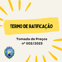 Aviso de Ratificação Tomada de Preços nº 002/2023